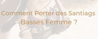 Comment Porter des Santiags Basses Femme avec Style ?